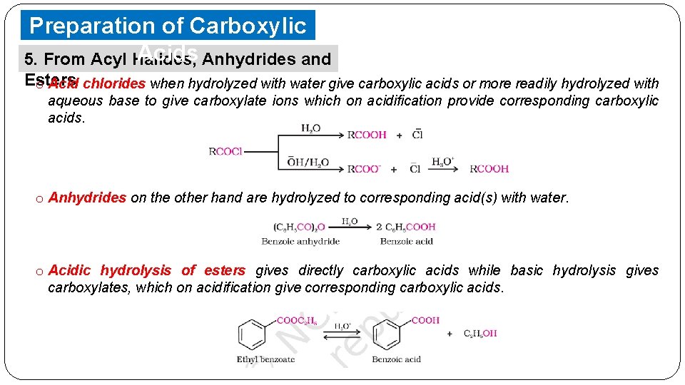 Preparation of Carboxylic Acids Anhydrides and 5. From Acyl Halides, Esters o Acid chlorides