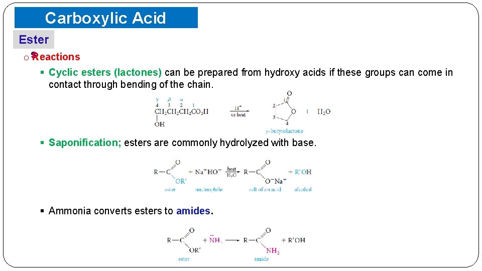 Carboxylic Acid Ester Derivatives o s. Reactions § Cyclic esters (lactones) can be prepared