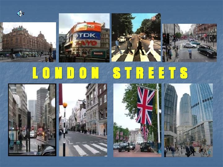 LONDON STREETS 