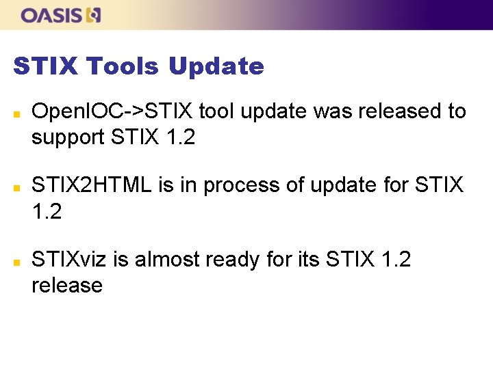 STIX Tools Update n n n Open. IOC->STIX tool update was released to support