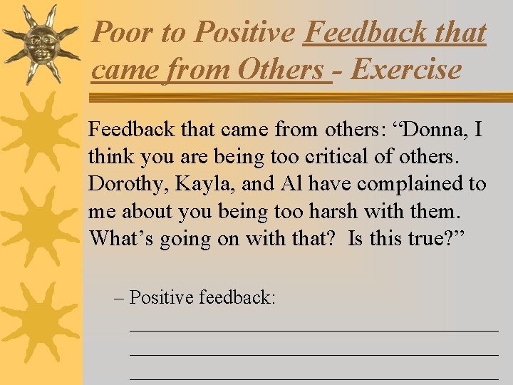 Poor to Positive Feedback that came from Others - Exercise Feedback that came from
