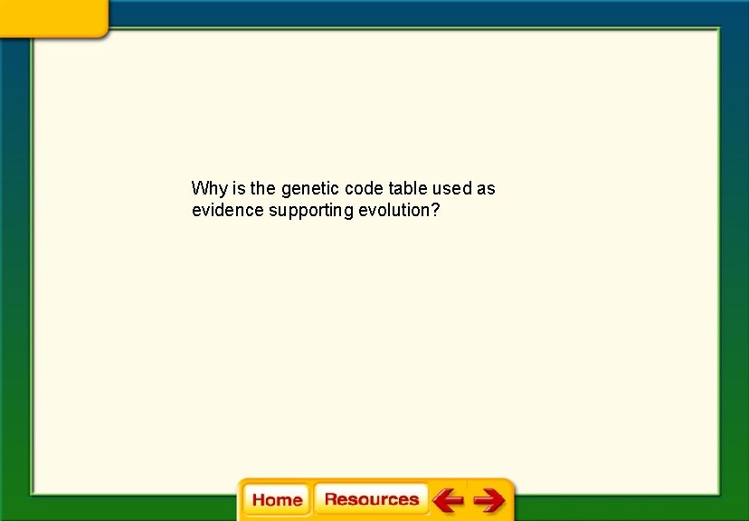 Why is the genetic code table used as evidence supporting evolution? 