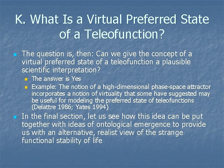 K. What Is a Virtual Preferred State of a Teleofunction? n The question is, K. What Is a Virtual Preferred State of a Teleofunction? n The question is,