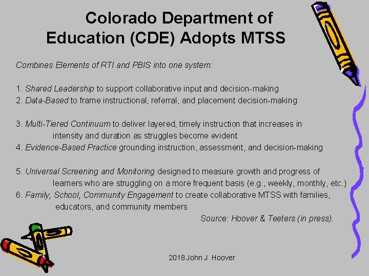 Colorado Department of Education (CDE) Adopts MTSS Combines Elements of RTI and PBIS into