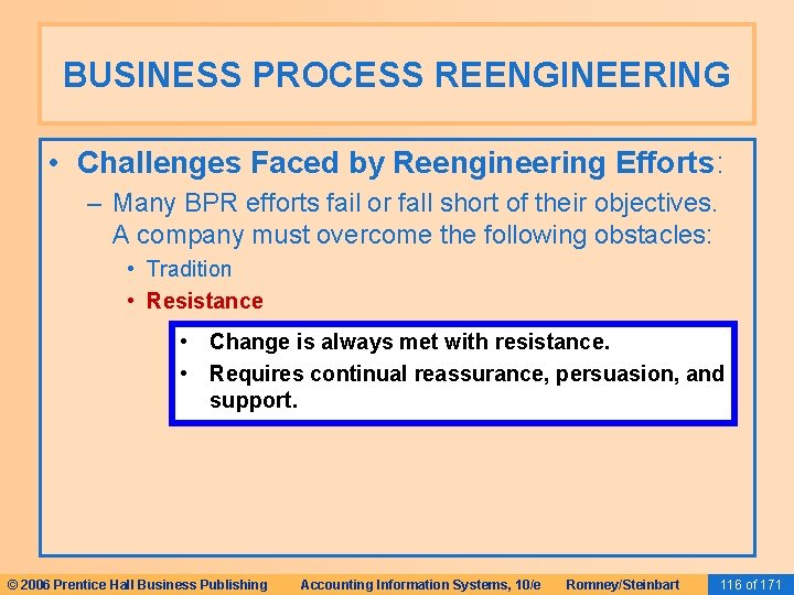 BUSINESS PROCESS REENGINEERING • Challenges Faced by Reengineering Efforts: – Many BPR efforts fail BUSINESS PROCESS REENGINEERING • Challenges Faced by Reengineering Efforts: – Many BPR efforts fail