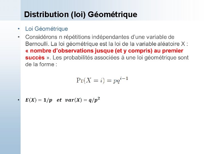 Distribution (loi) Géométrique 
