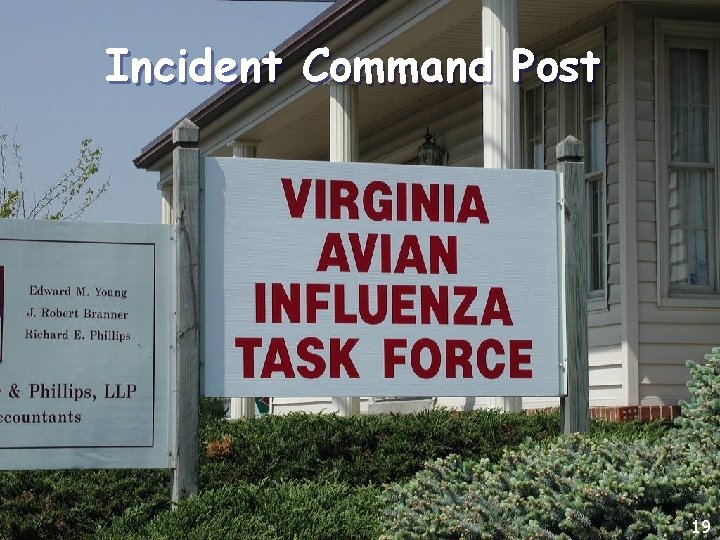 Incident Command Post 19 