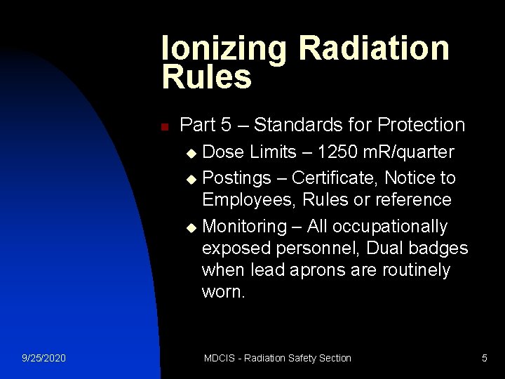 Ionizing Radiation Rules n Part 5 – Standards for Protection Dose Limits – 1250