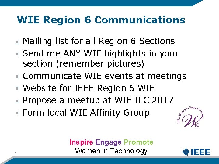 WIE Region 6 Communications Mailing list for all Region 6 Sections Send me ANY