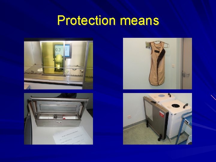 Protection means Protection means