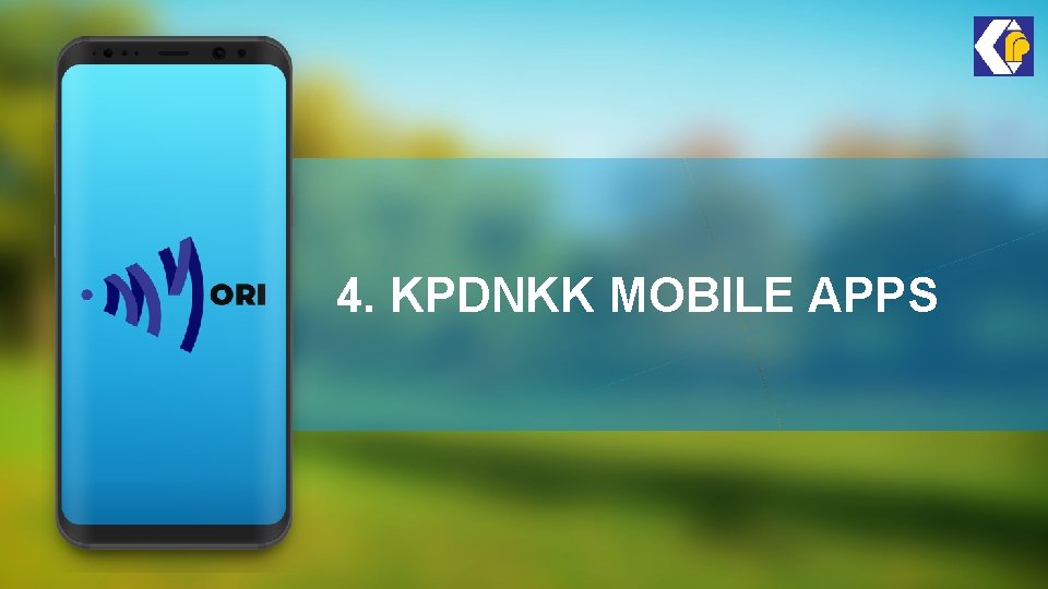4. KPDNKK MOBILE APPS 4. KPDNKK MOBILE APPS