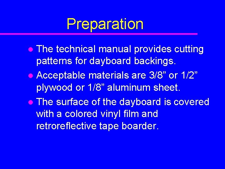 Preparation The technical manual provides cutting patterns for dayboard backings. l Acceptable materials are