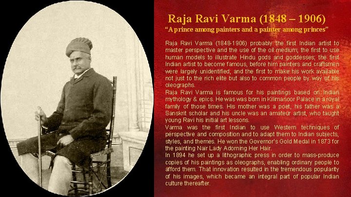 Raja Ravi Varma (1848 – 1906) “A prince among painters and a painter among