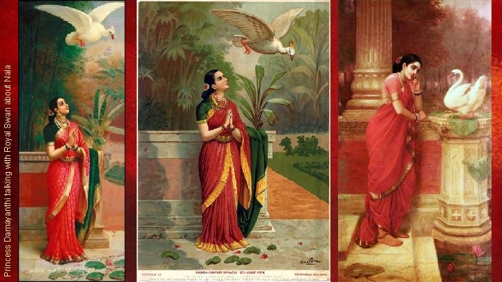 Princess Damayanthi talking with Royal Swan about Nala 