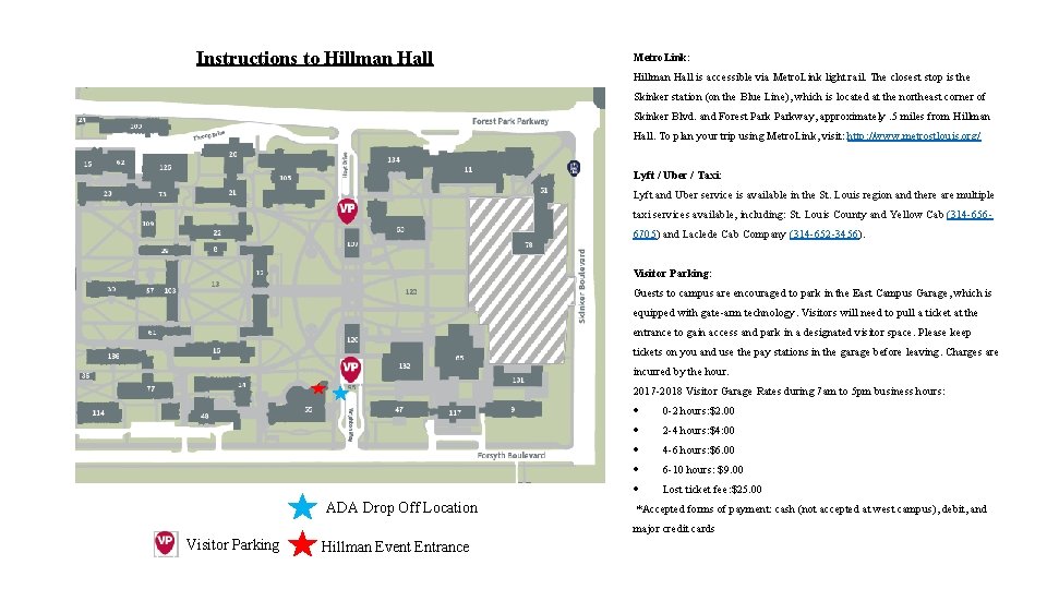 Instructions to Hillman Hall Metro Link Hillman Hall