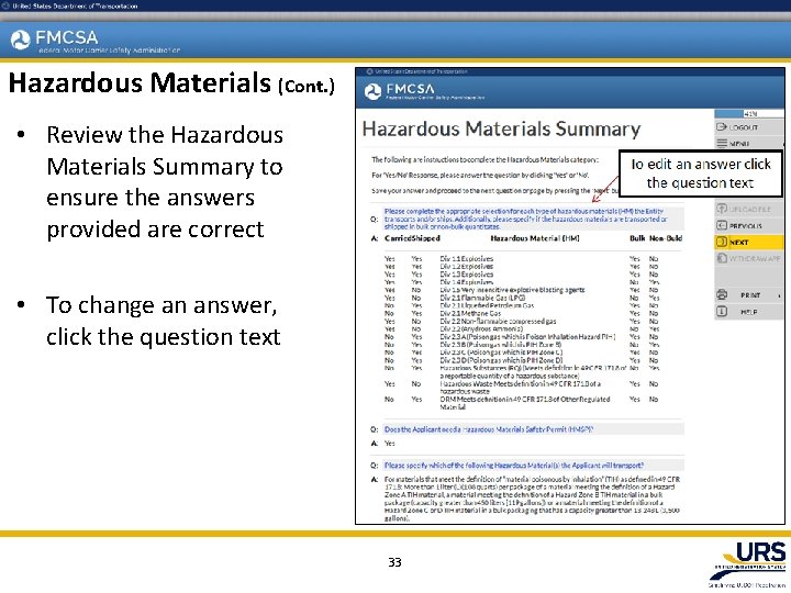 Hazardous Materials (Cont. ) • Review the Hazardous Materials Summary to ensure the answers