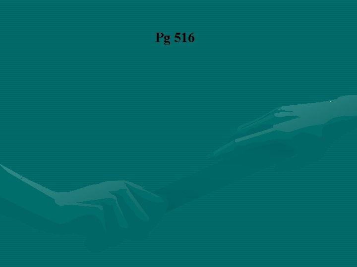 Pg 516 