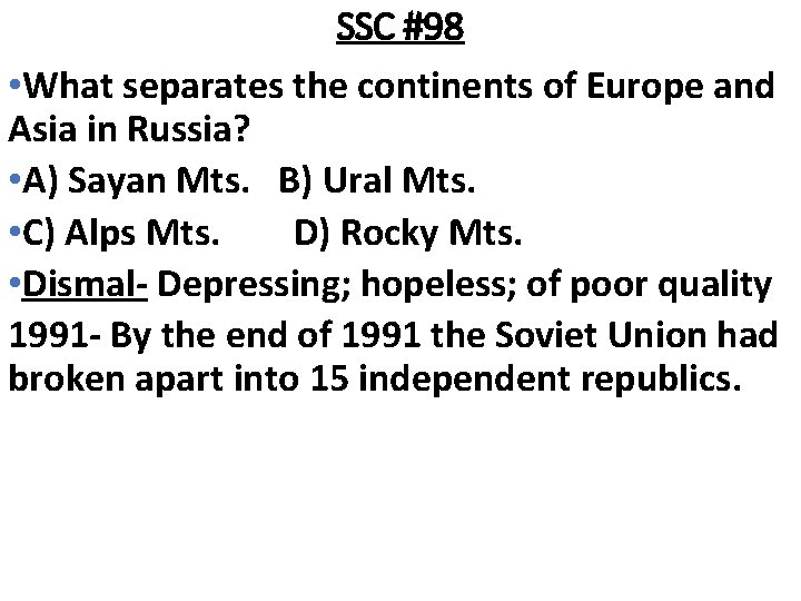 SSC #98 • What separates the continents of Europe and Asia in Russia? •