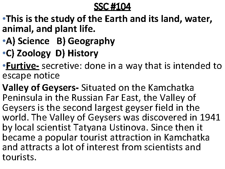 SSC #104 • This is the study of the Earth and its land, water,