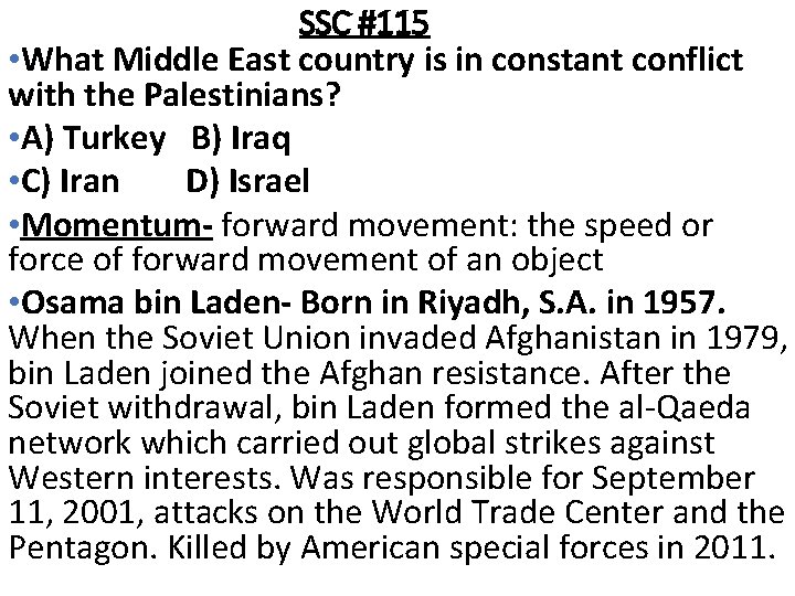 SSC #115 • What Middle East country is in constant conflict with the Palestinians?