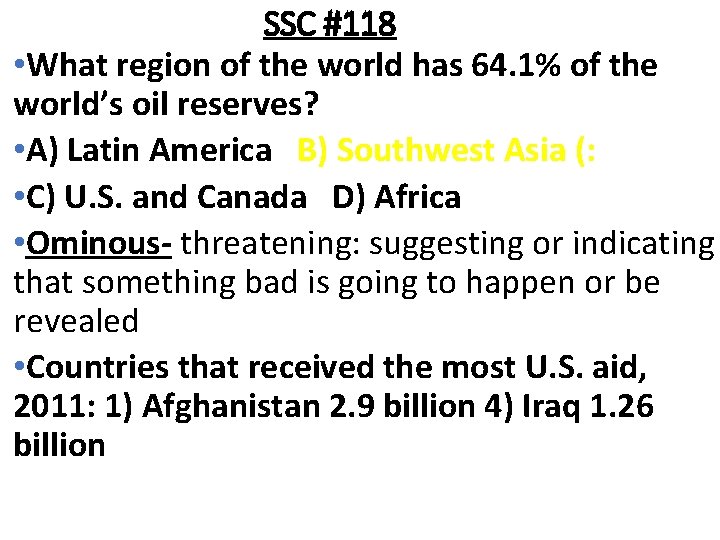 SSC #118 • What region of the world has 64. 1% of the world’s