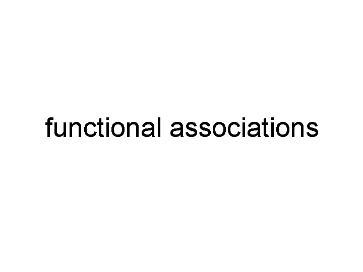 functional associations 