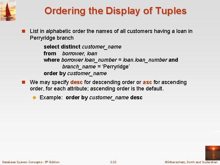 Ordering the Display of Tuples n List in alphabetic order the names of all