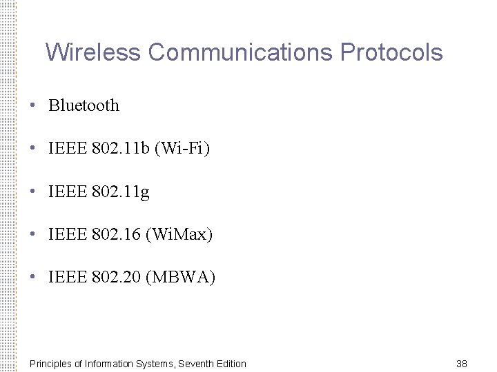 Wireless Communications Protocols • Bluetooth • IEEE 802. 11 b (Wi-Fi) • IEEE 802.