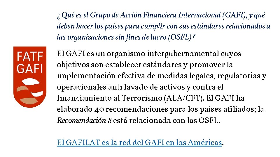 ¿Qué es el Grupo de Acción Financiera Internacional (GAFI), y qué deben hacer los