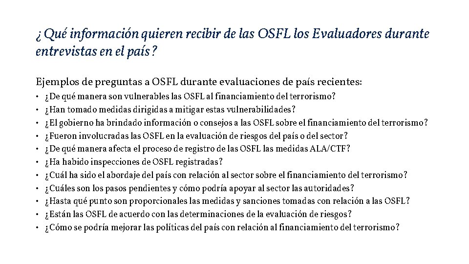 ¿Qué información quieren recibir de las OSFL los Evaluadores durante entrevistas en el país?