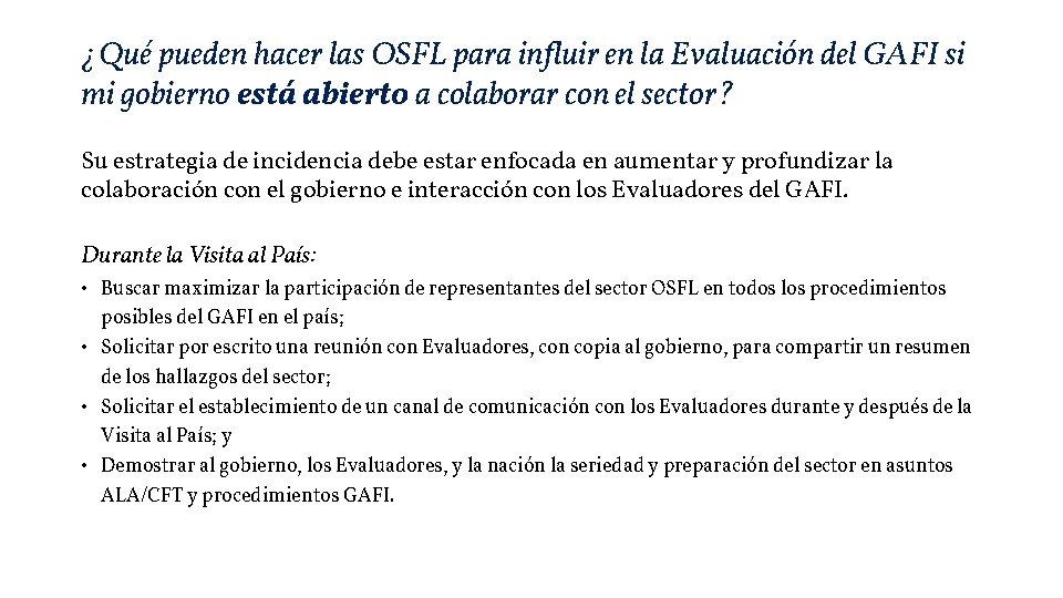 ¿Qué pueden hacer las OSFL para influir en la Evaluación del GAFI si mi