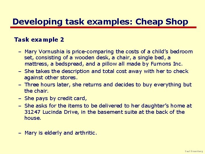 Developing task examples: Cheap Shop Task example 2 – Mary Vornushia is price-comparing the