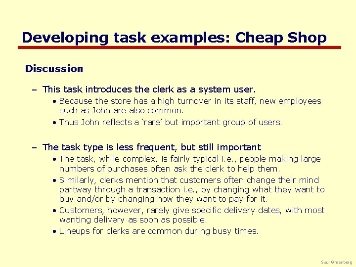 Developing task examples: Cheap Shop Discussion – This task introduces the clerk as a