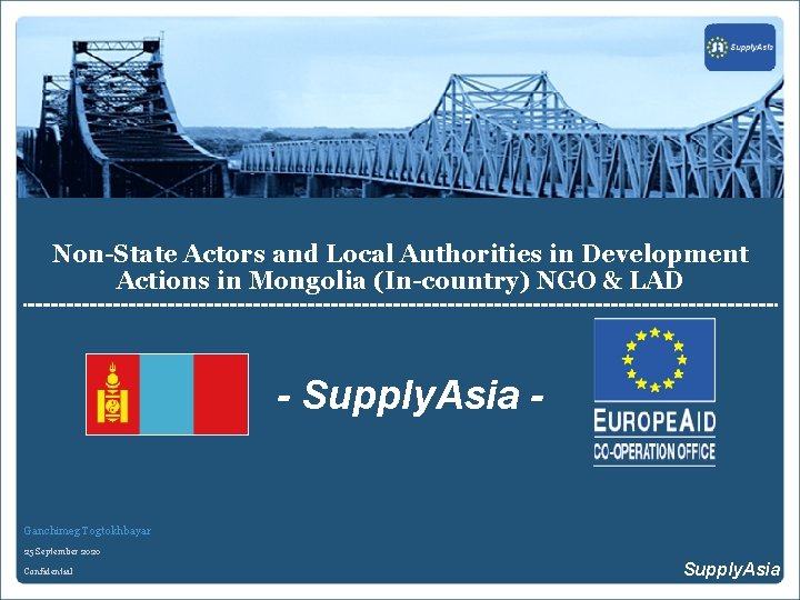 Non-State Actors and Local Authorities in Development Actions in Mongolia (In-country) NGO & LAD