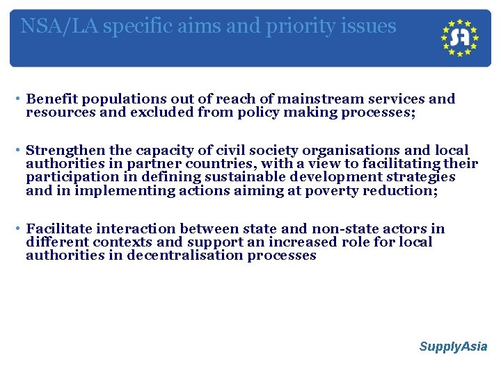  NSA/LA specific aims and priority issues • Benefit populations out of reach of