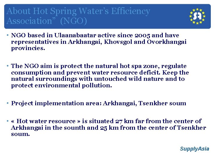 About Hot Spring Water’s Efficiency Association” (NGO) • NGO based in Ulaanabaatar active since