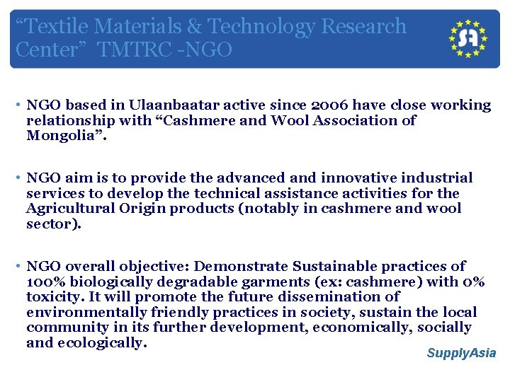 “Textile Materials & Technology Research Center” TMTRC -NGO • NGO based in Ulaanbaatar active