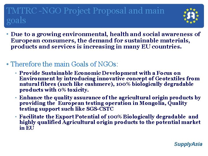 TMTRC -NGO Project Proposal and main goals • Due to a growing environmental, health