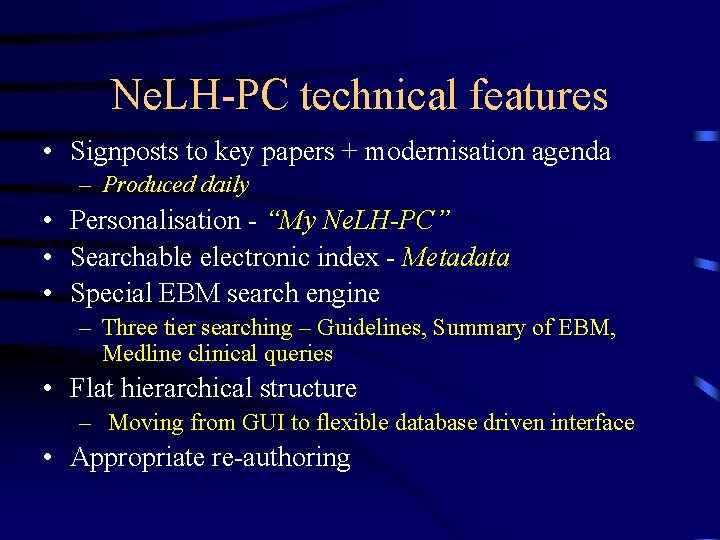 Ne. LH-PC technical features • Signposts to key papers + modernisation agenda – Produced