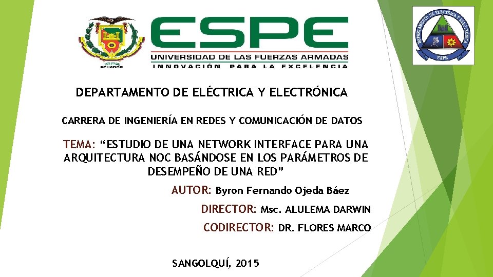 DEPARTAMENTO DE ELÉCTRICA Y ELECTRÓNICA CARRERA DE INGENIERÍA EN REDES Y COMUNICACIÓN DE DATOS