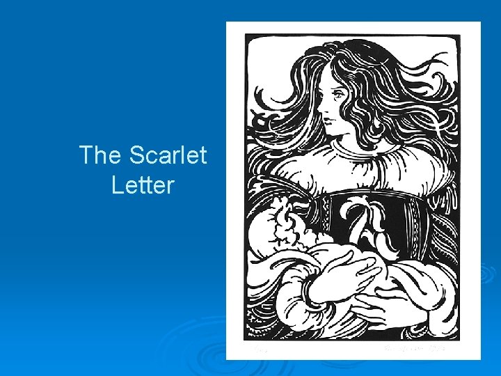 The Scarlet Letter 