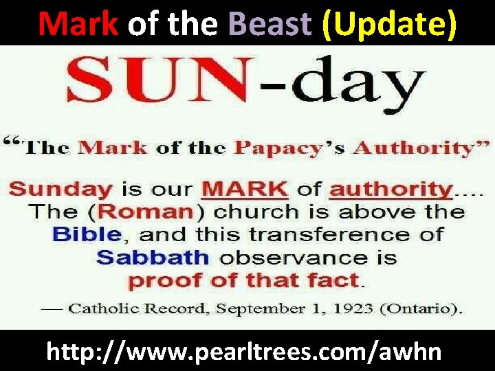 Mark of the Beast (Update) http: //www. pearltrees. com/awhn 
