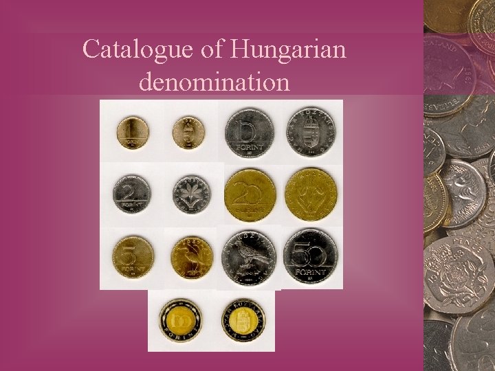 Catalogue of Hungarian denomination 