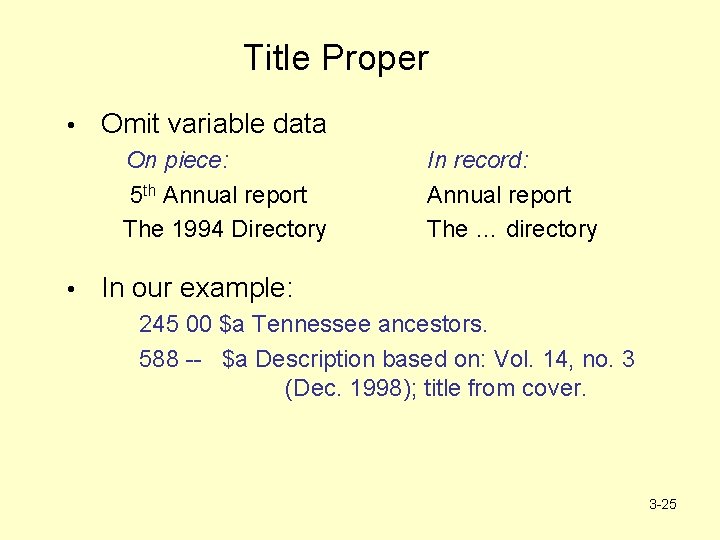 Title Proper • Omit variable data On piece: 5 th Annual report The 1994