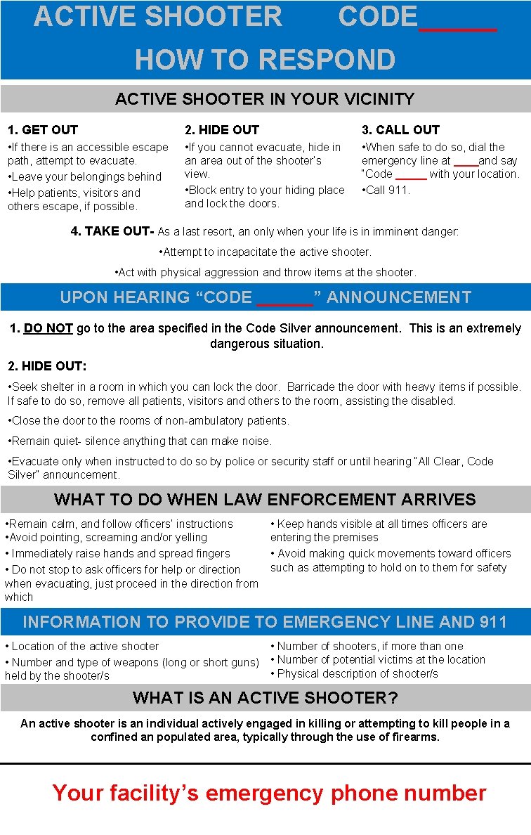 ACTIVE SHOOTER CODE_____ HOW TO RESPOND ACTIVE SHOOTER IN YOUR VICINITY 1. GET OUT