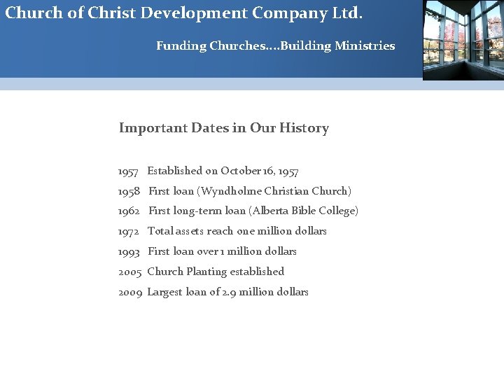 Church of Christ Development Company Ltd. Funding Churches. . Building Ministries Important Dates in