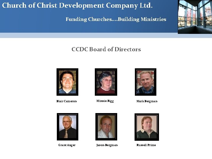 Church of Christ Development Company Ltd. Funding Churches. . Building Ministries CCDC Board of