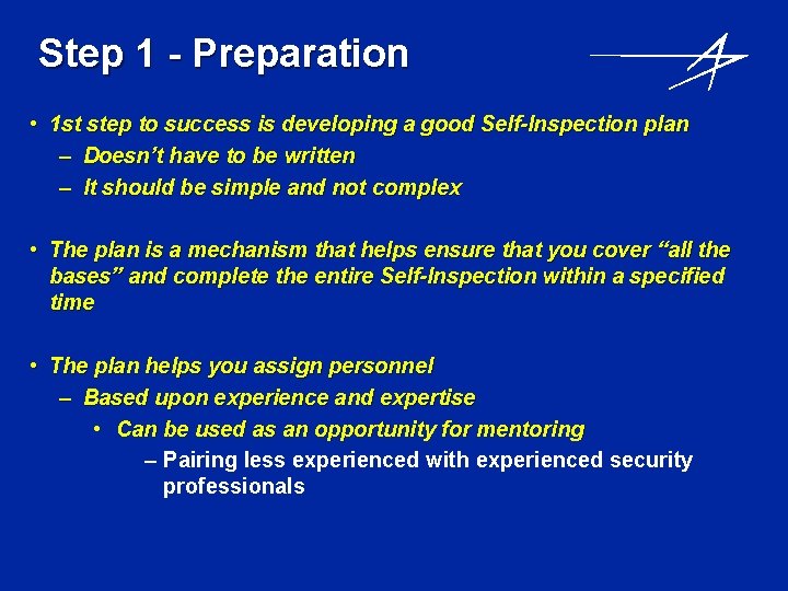 Step 1 - Preparation • 1 st step to success is developing a good Step 1 - Preparation • 1 st step to success is developing a good