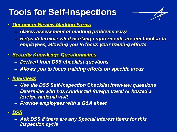 Tools for Self-Inspections • Document Review Marking Forms – Makes assessment of marking problems