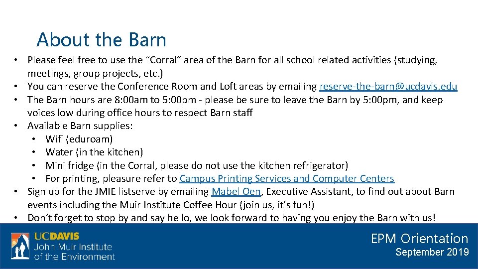 About the Barn • Please feel free to use the “Corral” area of the